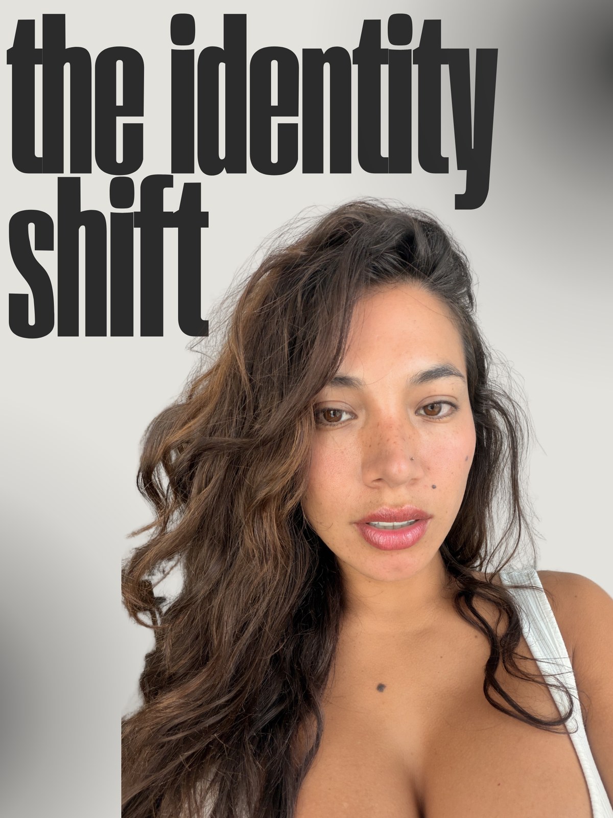 The Identity Shift